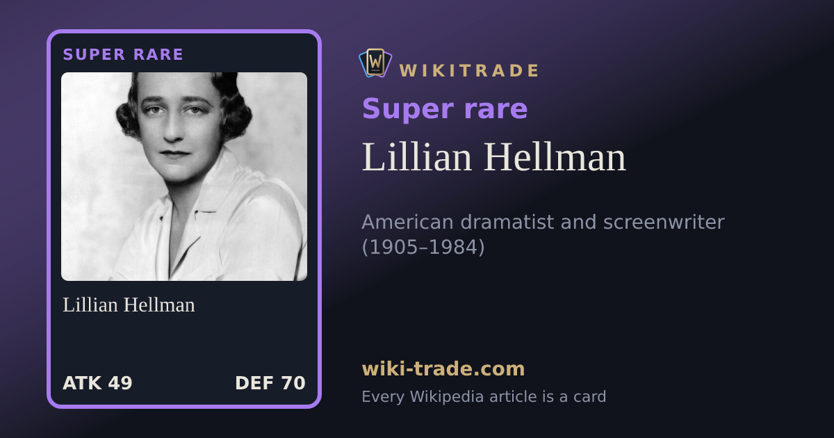 Lillian Hellman — Super rare card