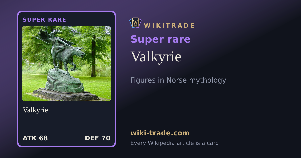 Valkyrie — Super rare card