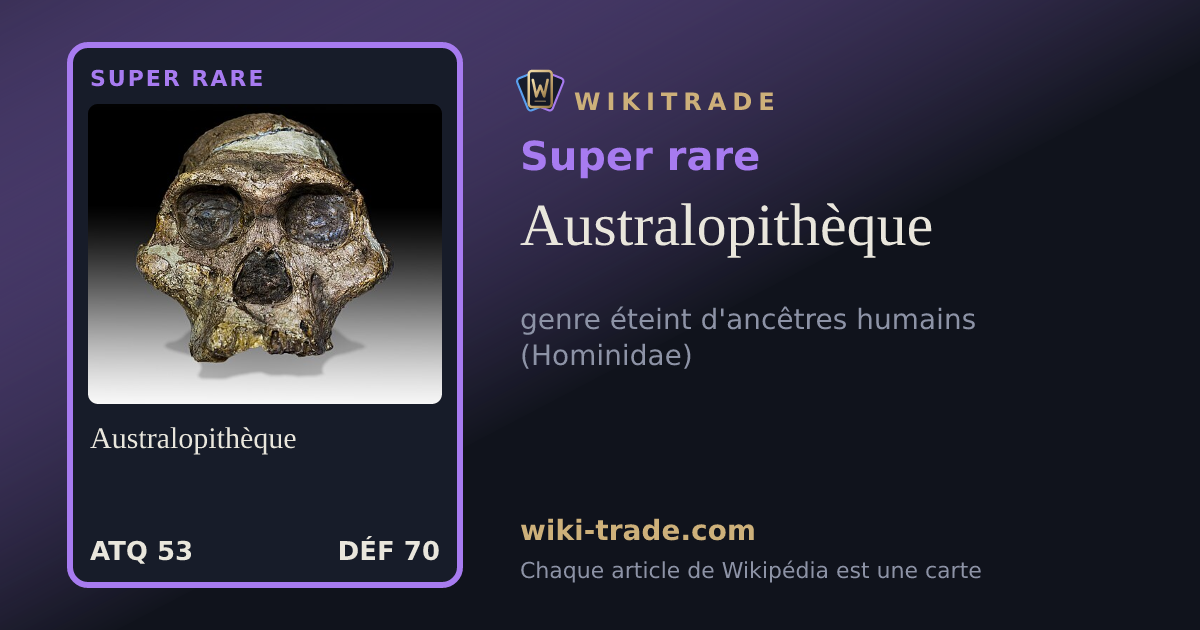 Australopithèque — carte Super rare