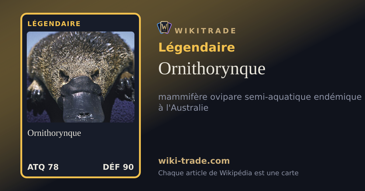 Ornithorynque — carte Légendaire