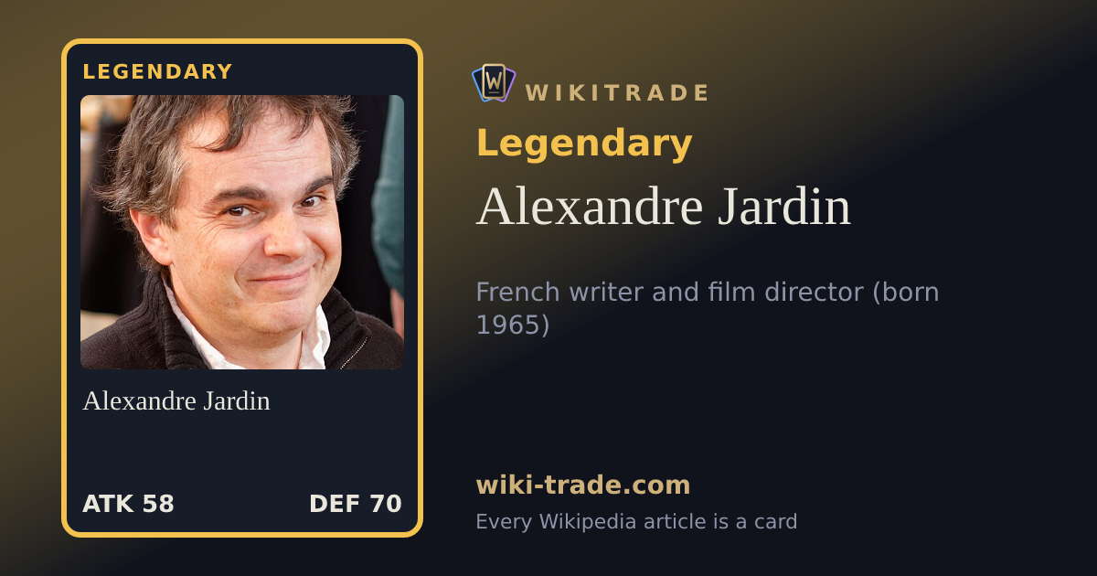 Alexandre Jardin — Legendary card