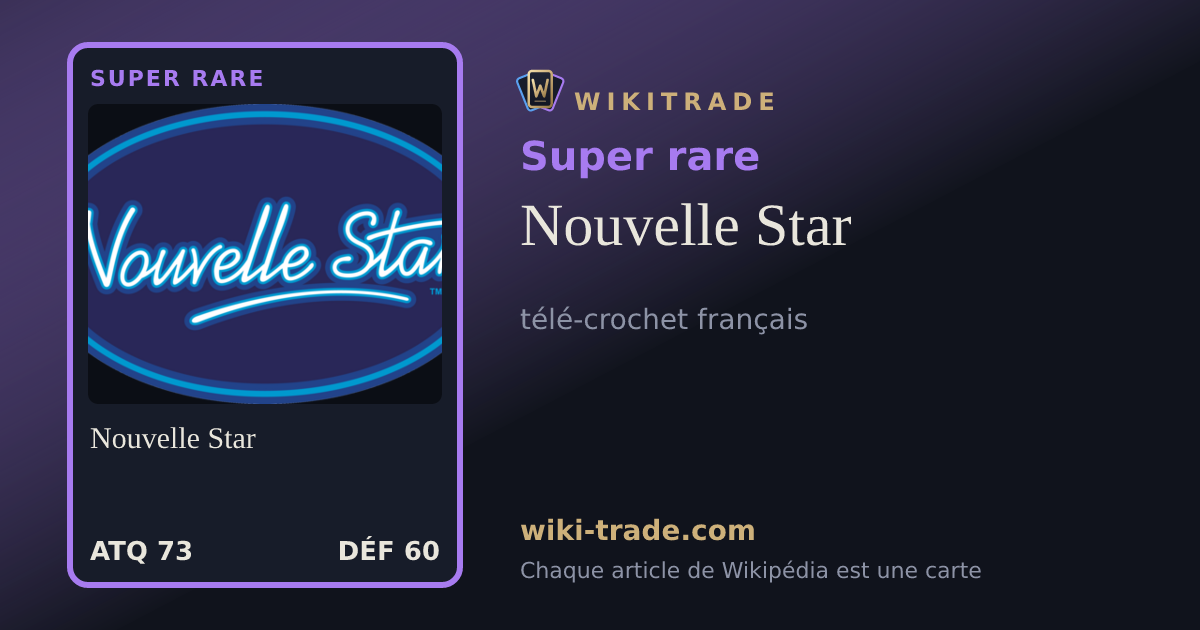 Nouvelle Star — carte Super rare
