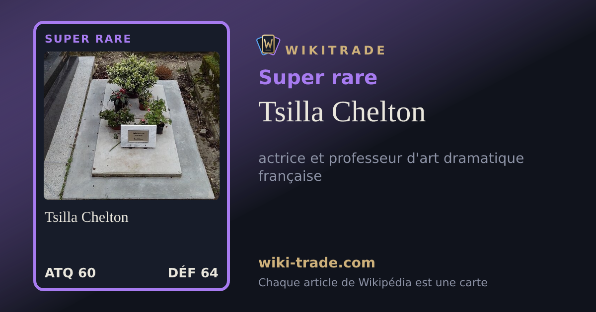 Tsilla Chelton — carte Super rare