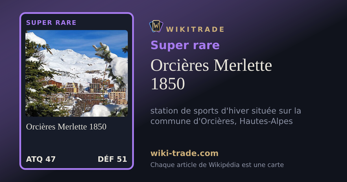 Orcières Merlette 1850 — carte Super rare