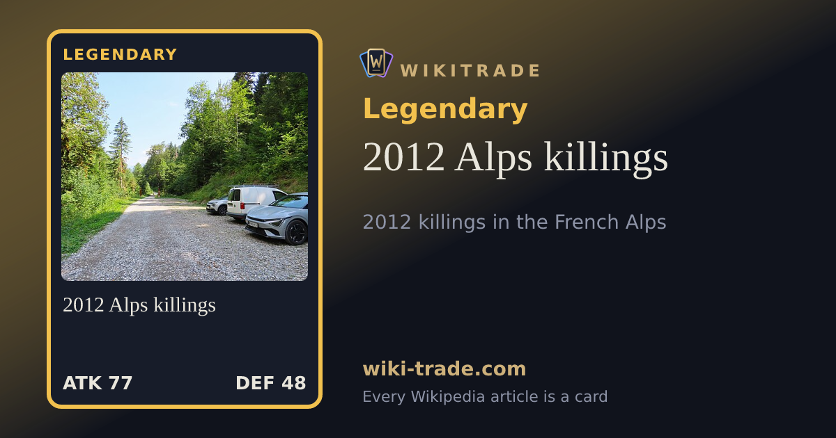 2012 Alps killings — Legendary card
