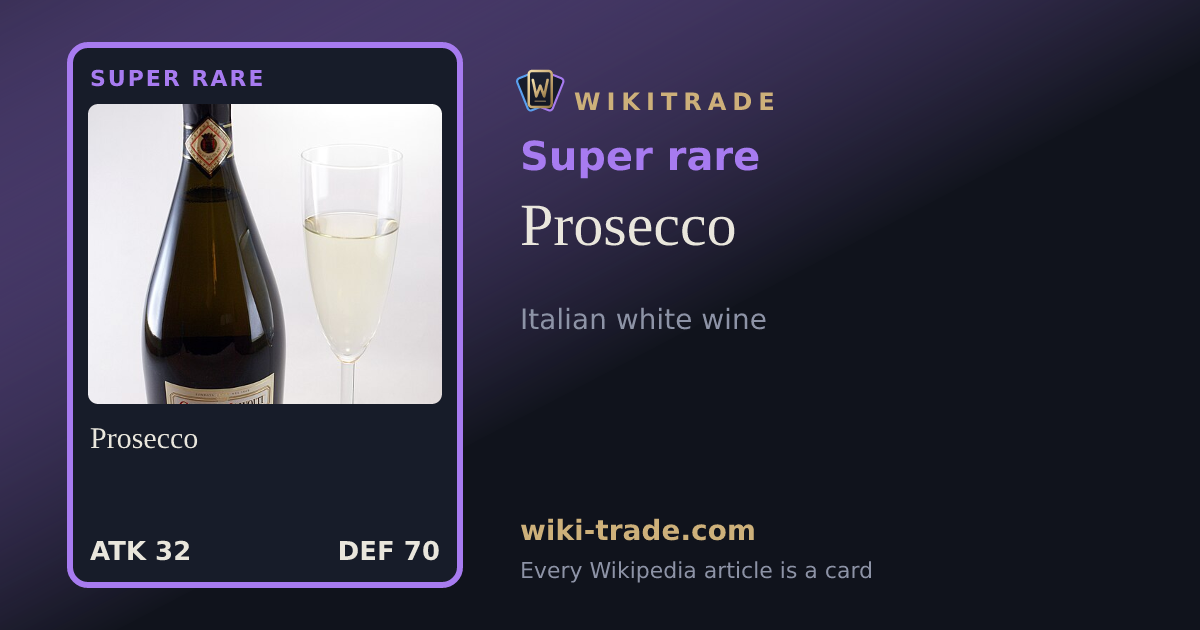 Prosecco — Super rare card