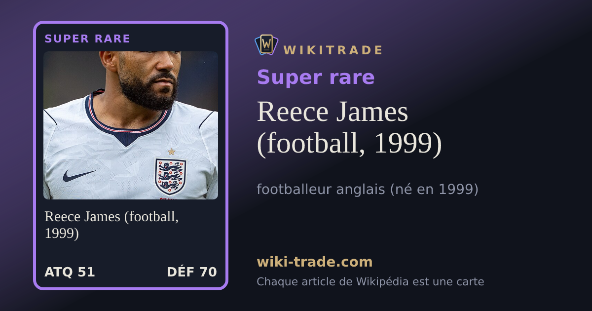 Reece James (football, 1999) — carte Super rare