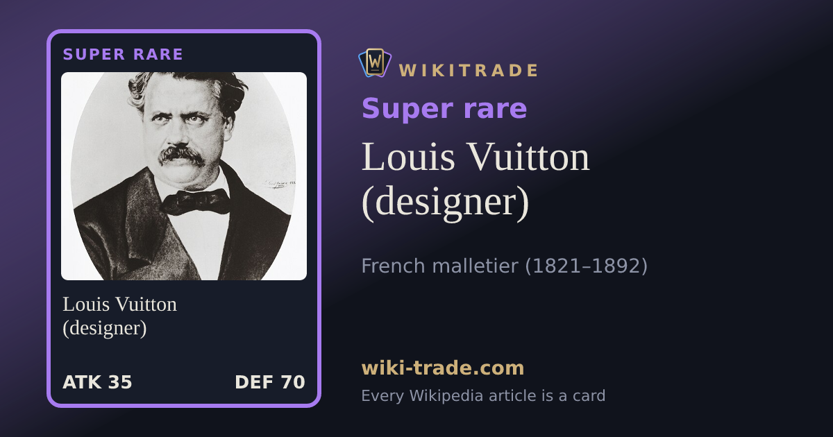 Louis Vuitton (designer) — Super rare card