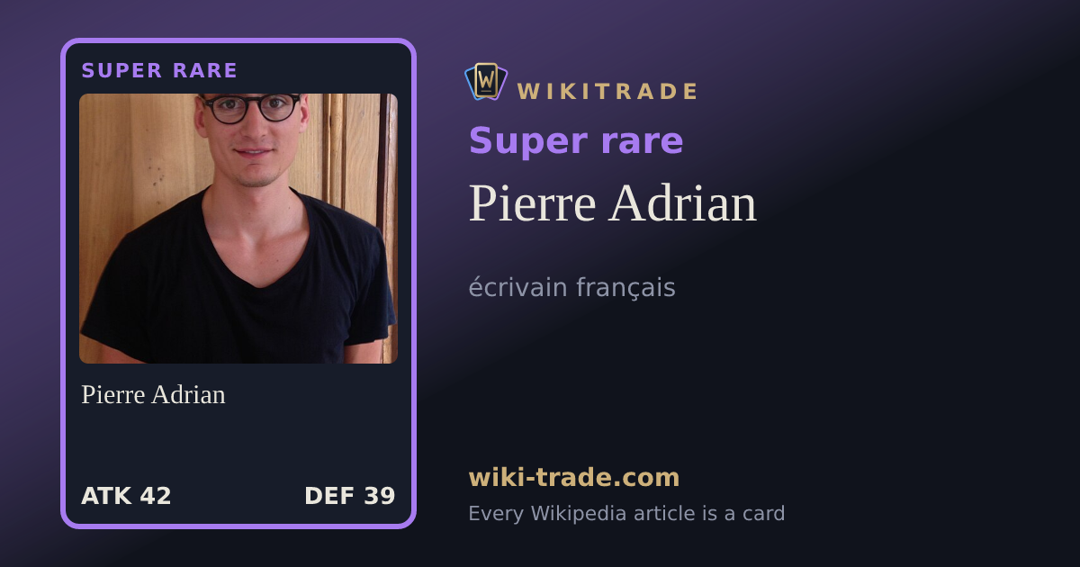 Pierre Adrian — Super rare card