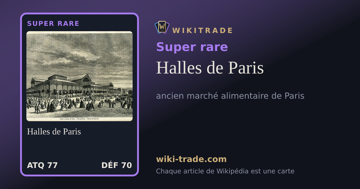 Halles de Paris — carte Super rare