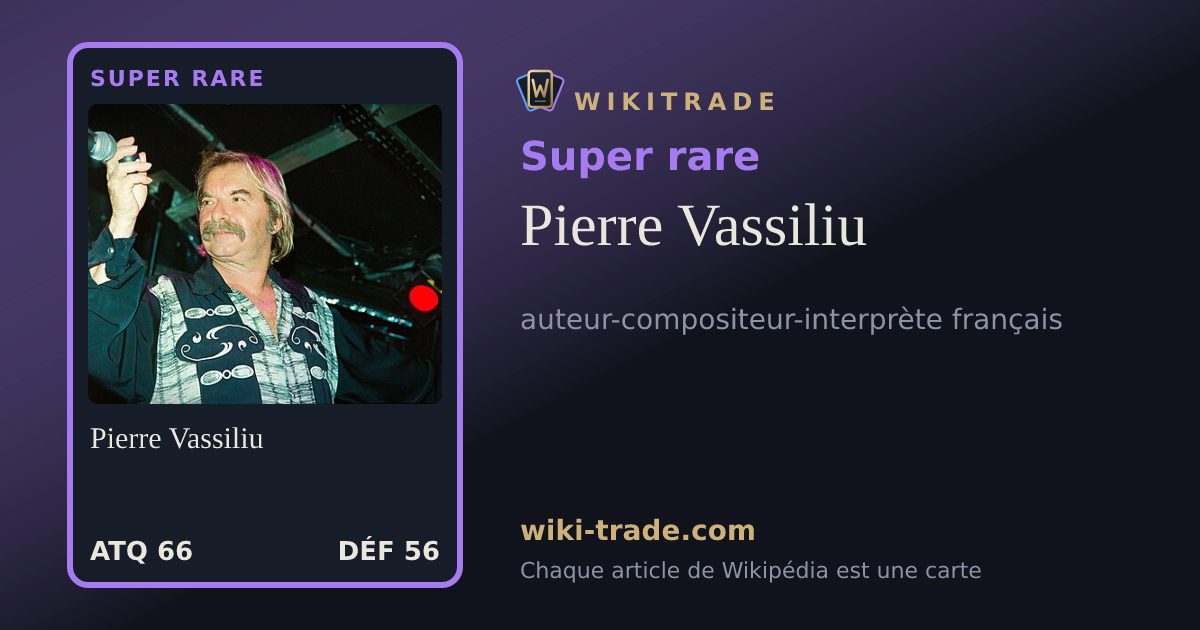 Pierre Vassiliu — carte Super rare