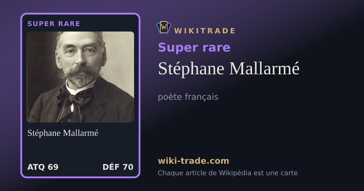 Stéphane Mallarmé — carte Super rare