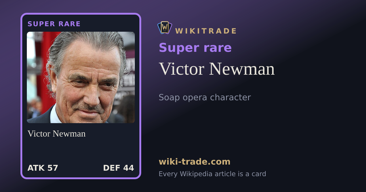 Victor Newman — Super rare card