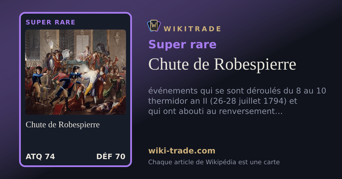 Chute de Robespierre — carte Super rare