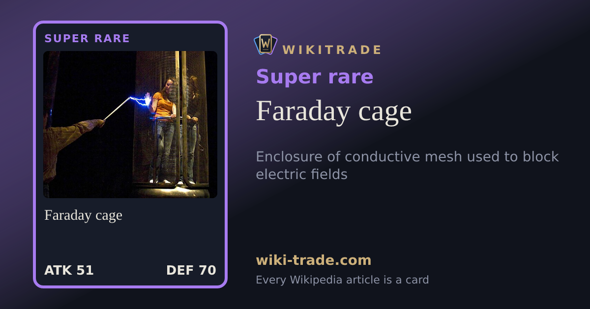 Faraday cage — Super rare card