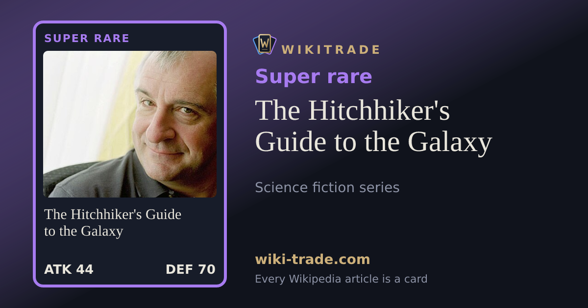 The Hitchhiker's Guide to the Galaxy — Super rare card