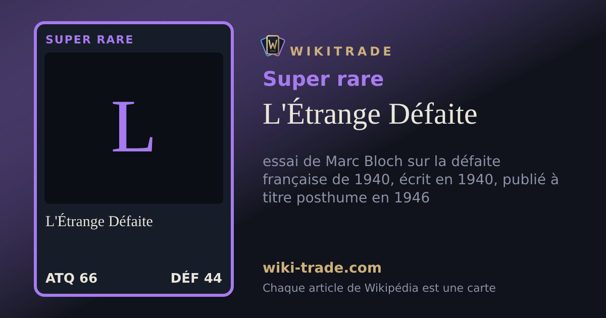 L'Étrange Défaite — carte Super rare