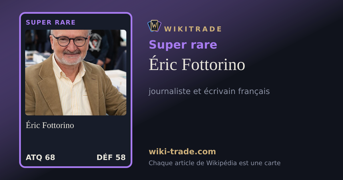 Éric Fottorino — carte Super rare