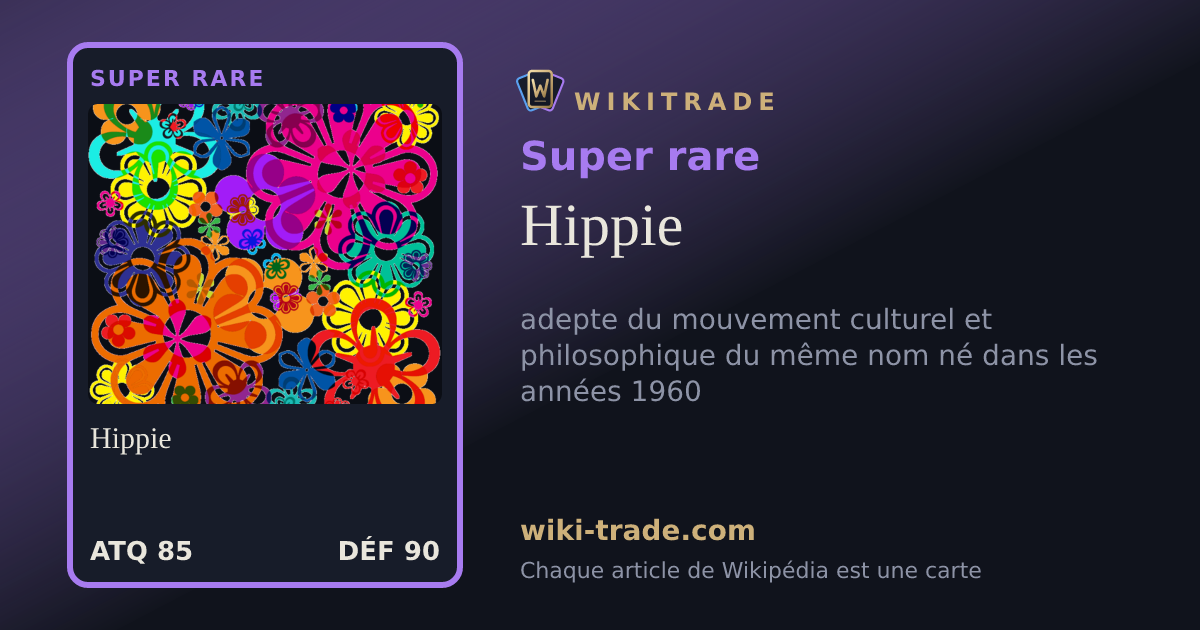 Hippie — carte Super rare