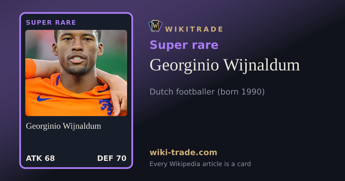 Georginio Wijnaldum — Super rare card