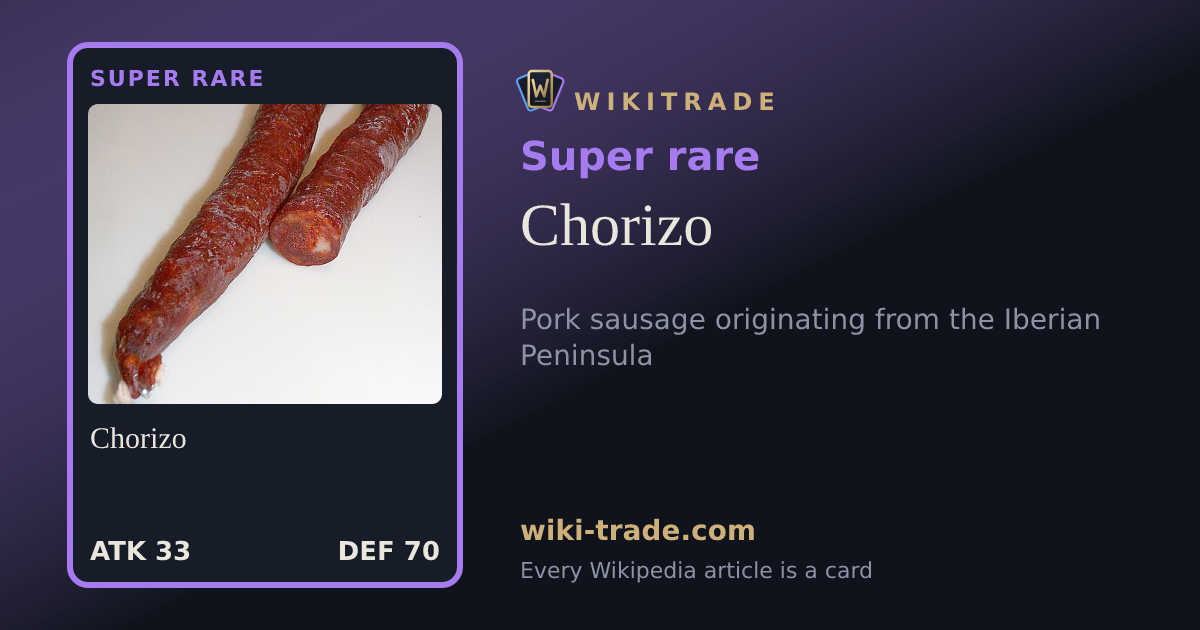 Chorizo — Super rare card