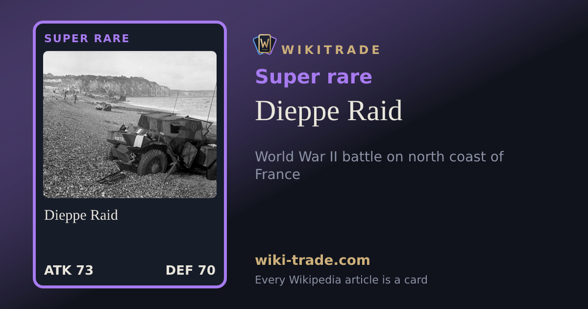 Dieppe Raid — Super rare card
