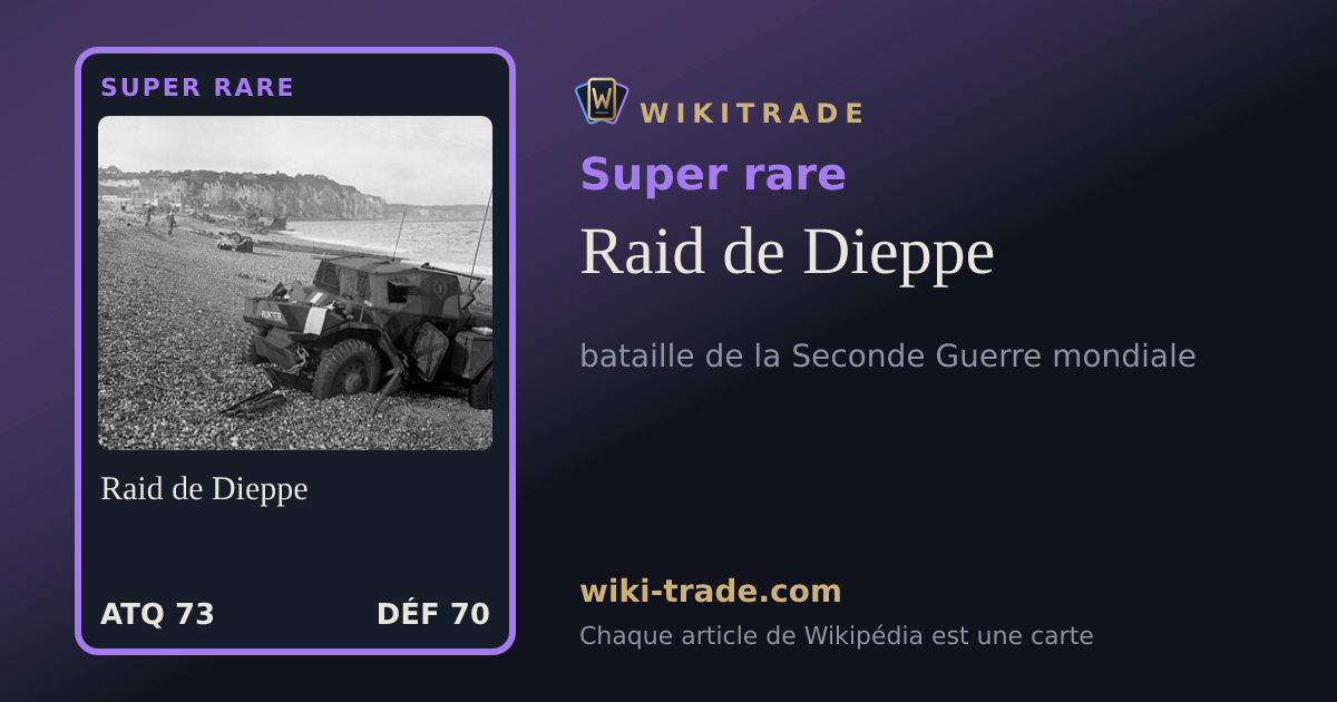 Raid de Dieppe — carte Super rare