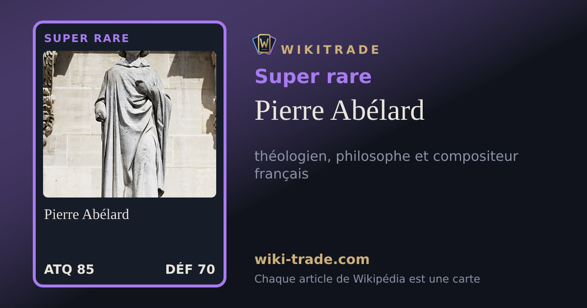 Pierre Abélard — carte Super rare