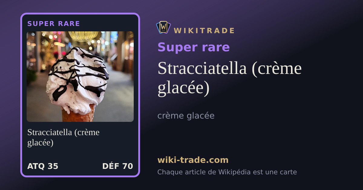 Stracciatella (crème glacée) — carte Super rare