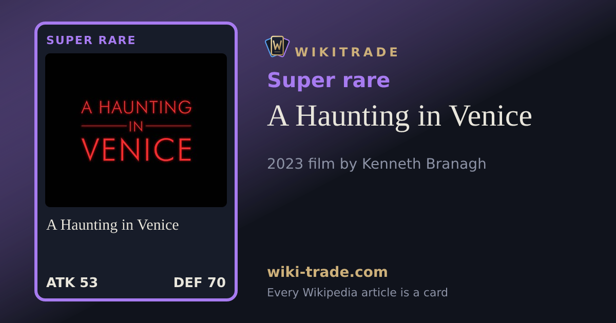 A Haunting in Venice — Super rare card