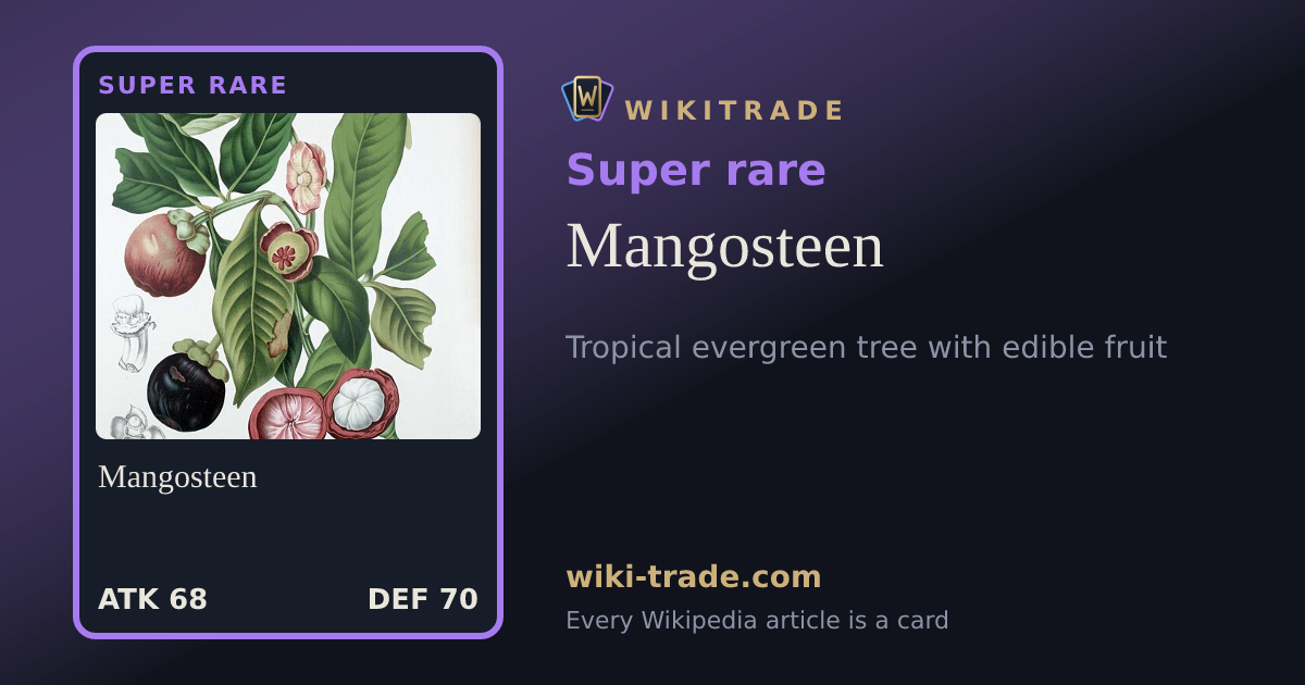 Mangosteen — Super rare card