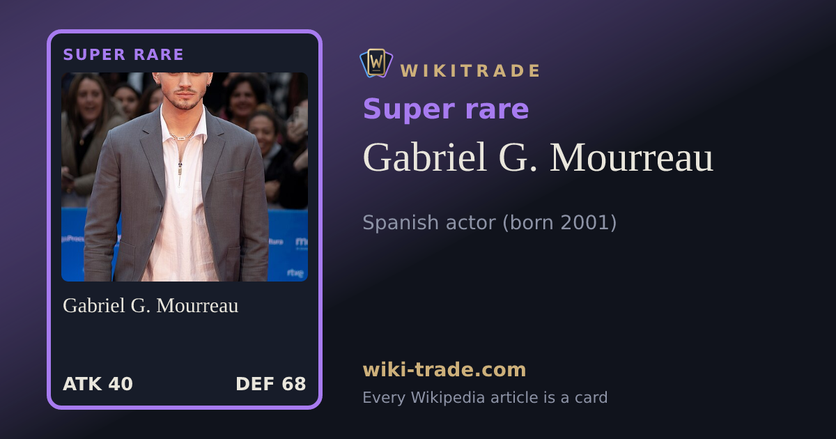 Gabriel G. Mourreau — Super rare card