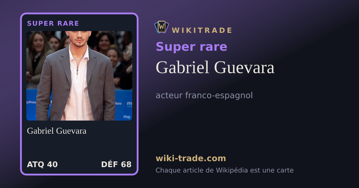 Gabriel Guevara — carte Super rare