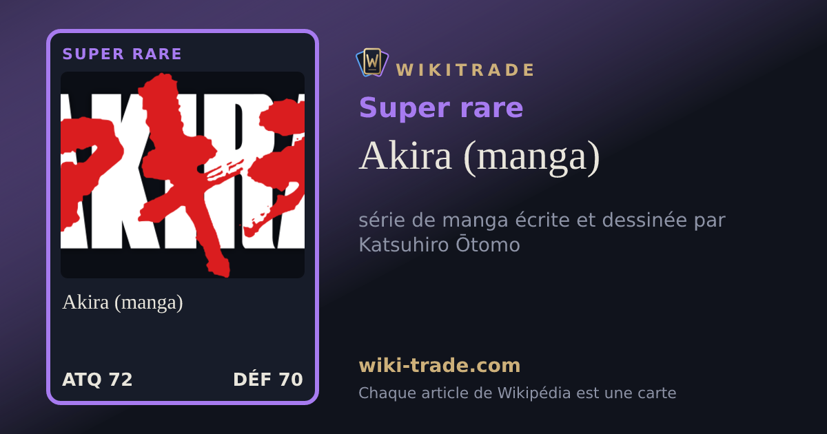 Akira (manga) — carte Super rare