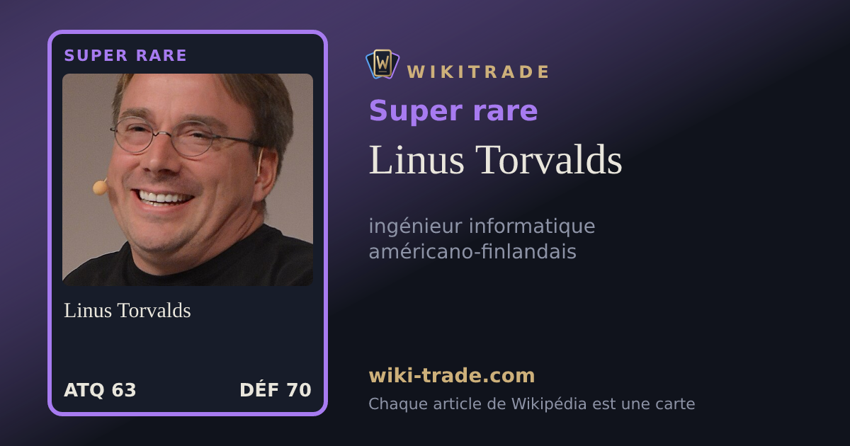 Linus Torvalds — carte Super rare