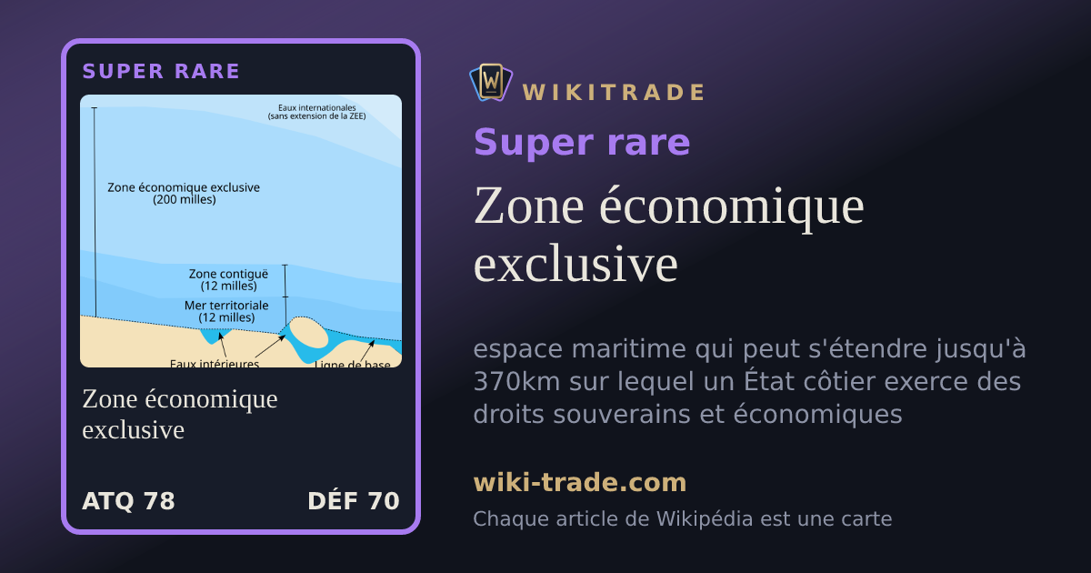 Zone économique exclusive — carte Super rare