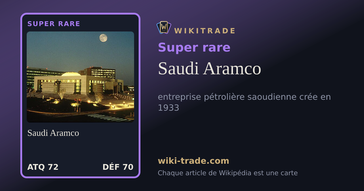 Saudi Aramco — carte Super rare