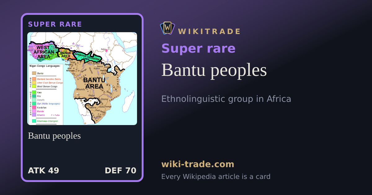 Bantu peoples — Super rare card