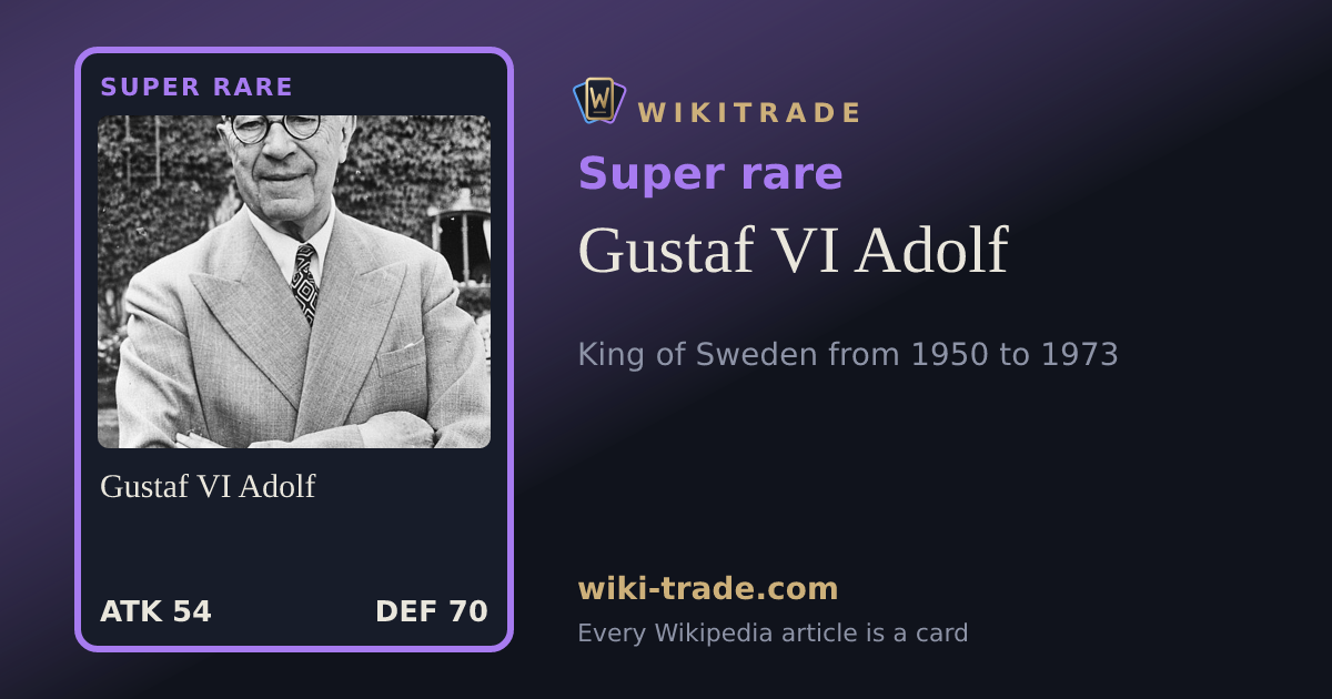 Gustaf VI Adolf — Super rare card