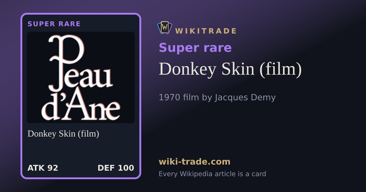 Donkey Skin (film) — Super rare card