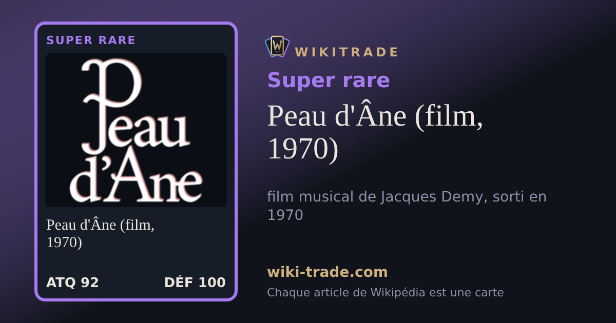 Peau d'Âne (film, 1970) — carte Super rare