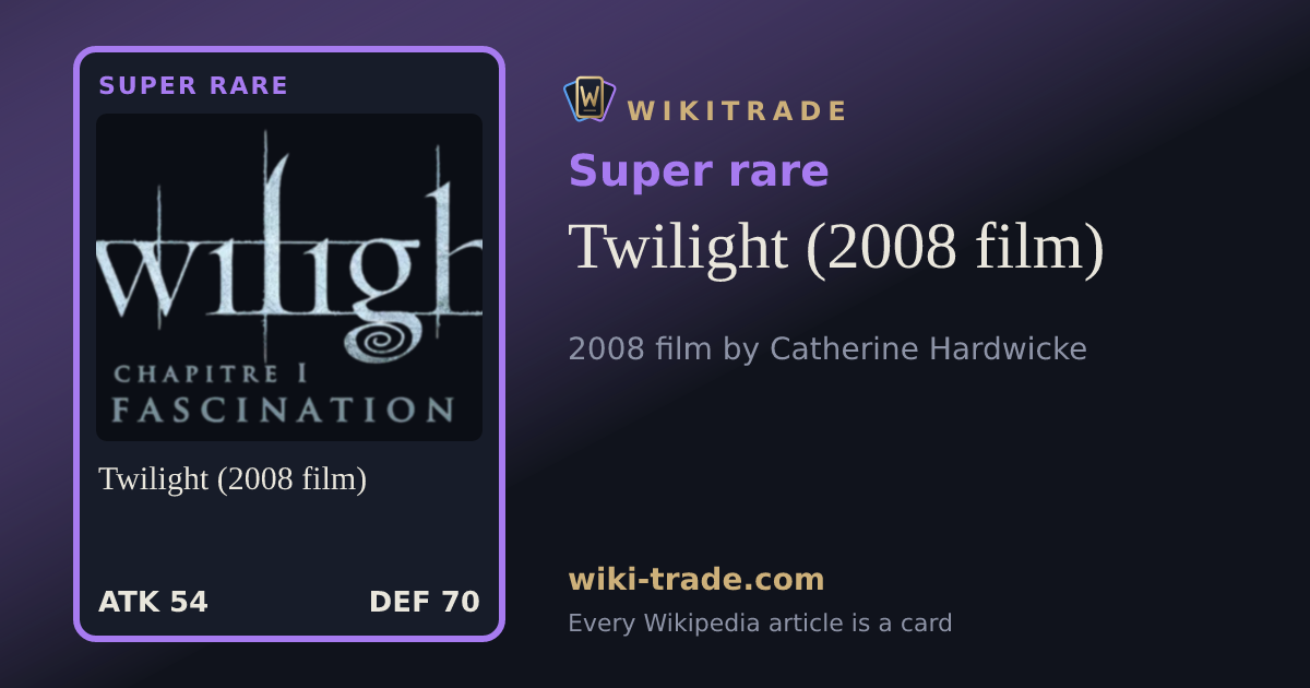 Twilight (2008 film) — Super rare card
