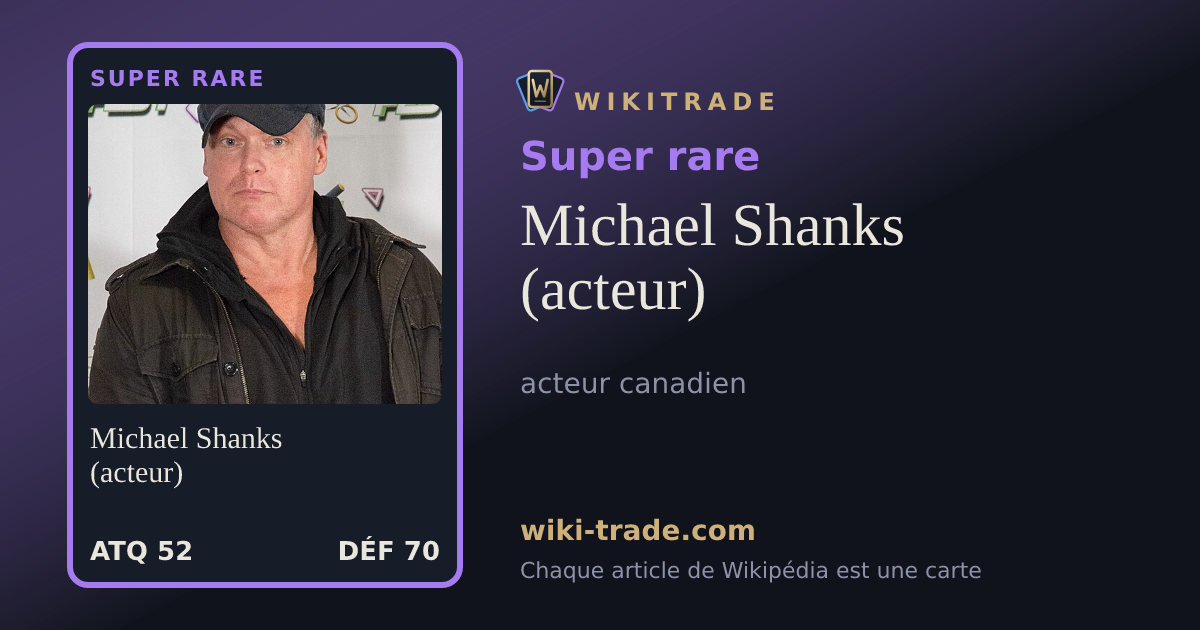 Michael Shanks (acteur) — carte Super rare