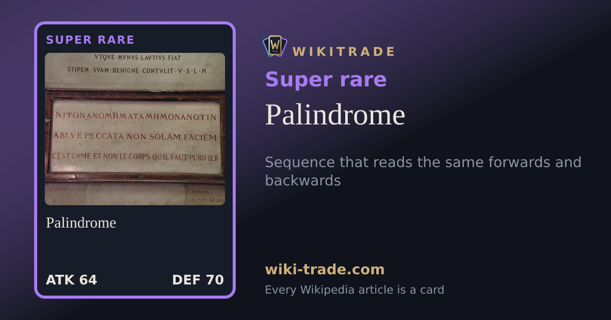 Palindrome — Super rare card