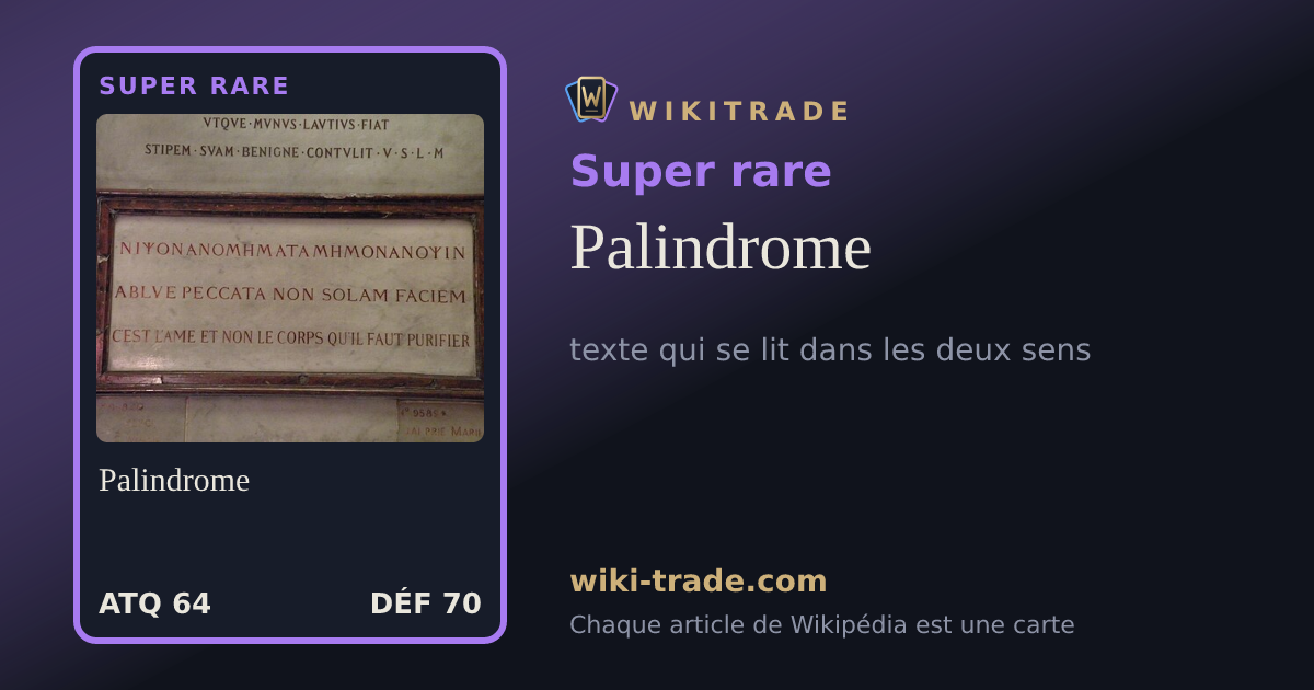 Palindrome — carte Super rare