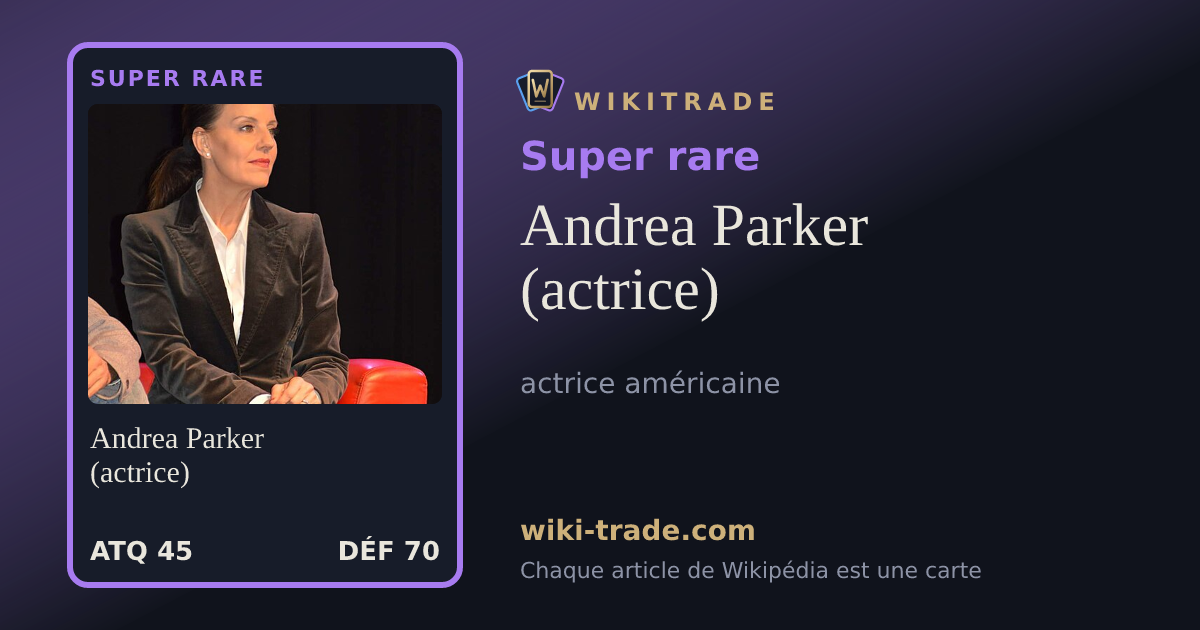 Andrea Parker (actrice) — carte Super rare