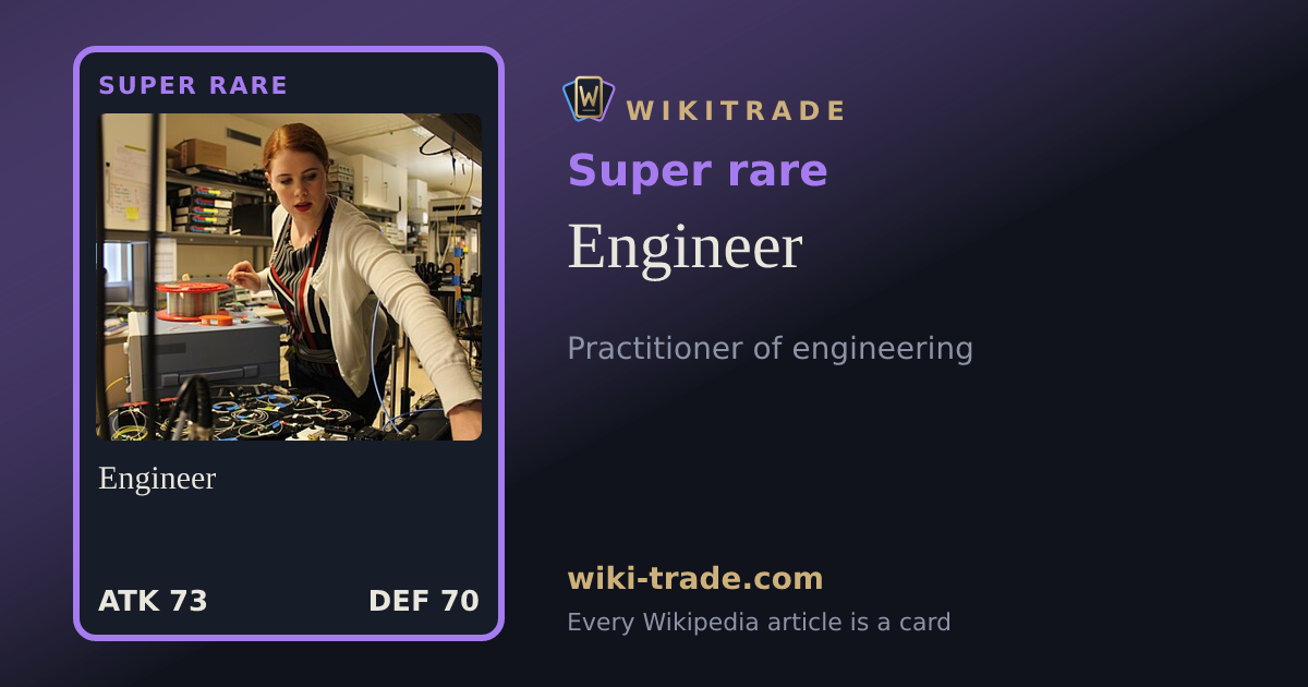 Engineer — Super rare card