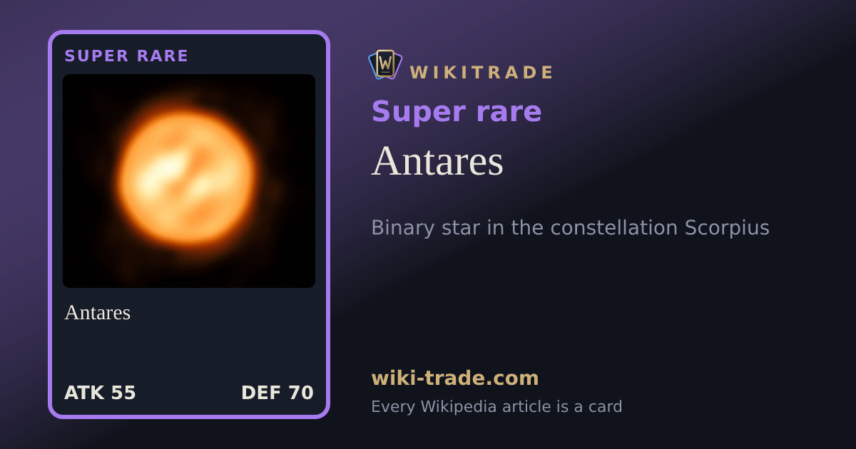Antares — Super rare card