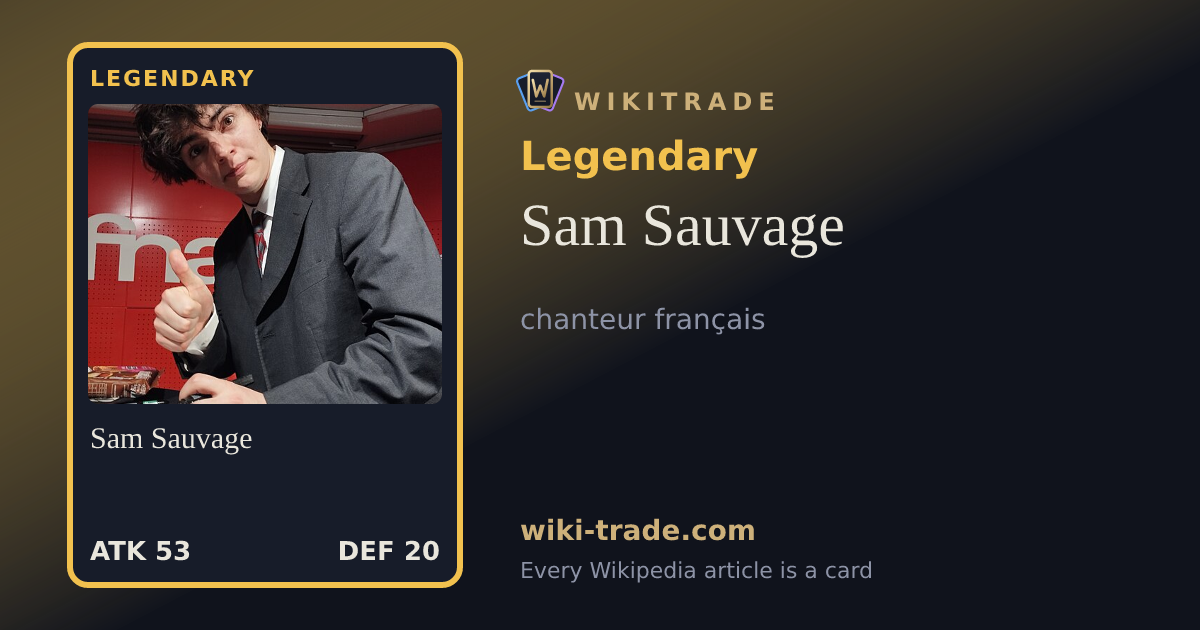Sam Sauvage — Legendary card