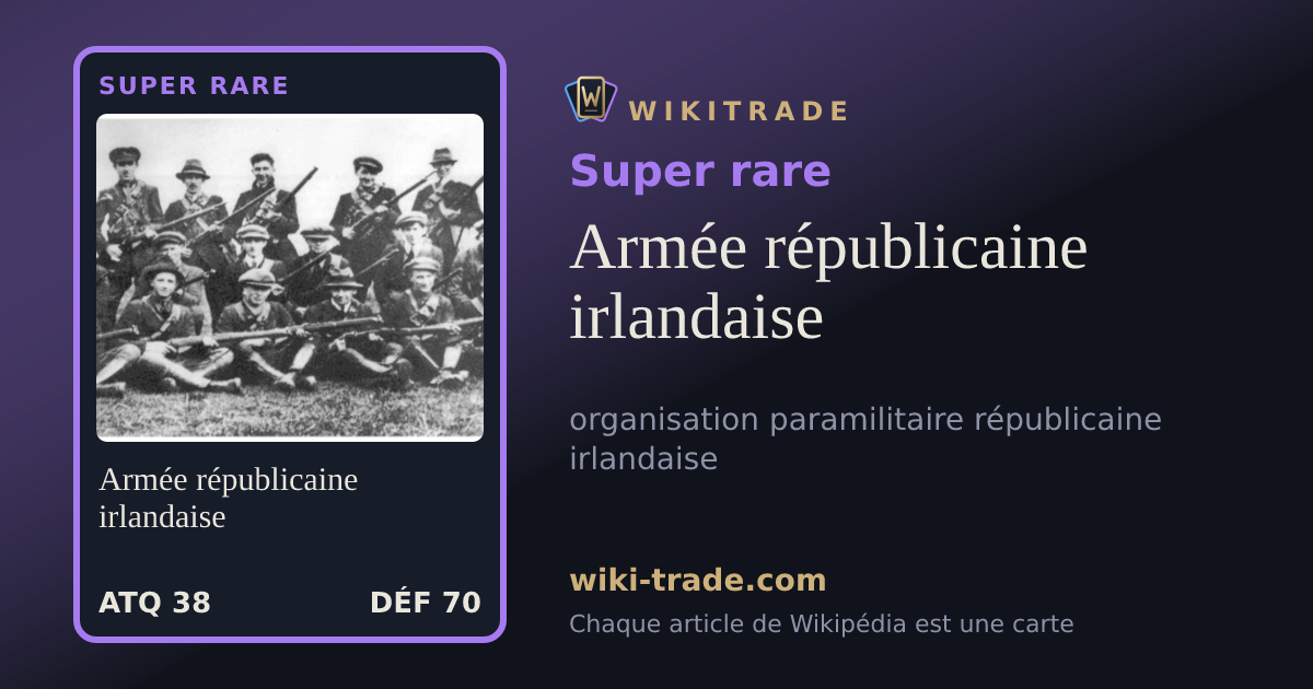 Armée républicaine irlandaise — carte Super rare